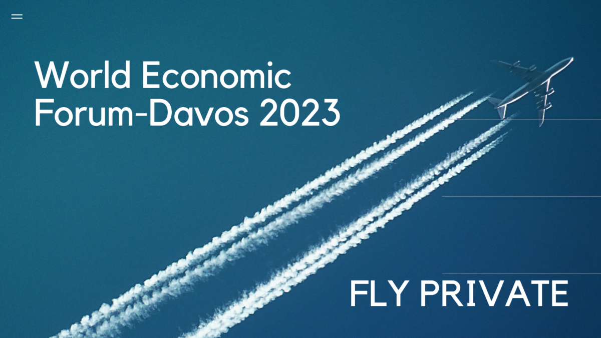 The World Economic Forum Fly Private