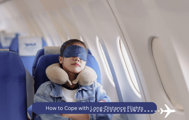 Safe Fly Aviation shares essential tips to help you cope with long-haul flights while ensuring a pleasant and stress-free experience