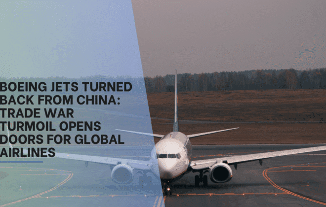 Boeing Jets Turned Back from China: Trade War Turmoil